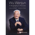 Wu Wenjun: A Biography in Pictures - Hardcover