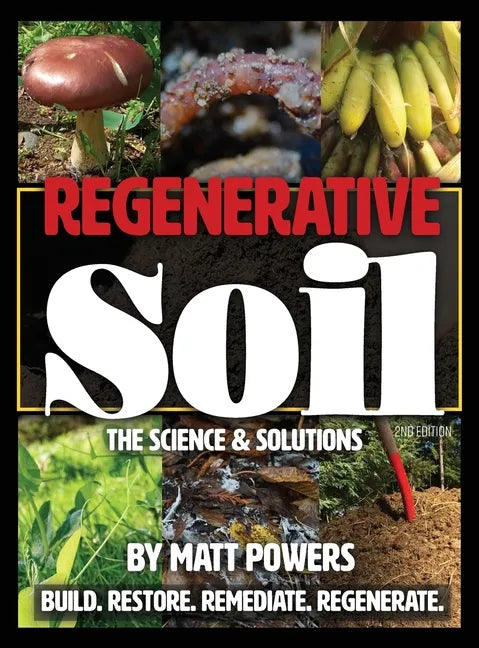 Regenerative Soil: The Science and Solutions - Hardcover