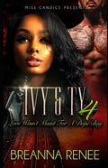 Ivy & Ty 4: Love Wasn't Meant For a Dope Boy - Paperback