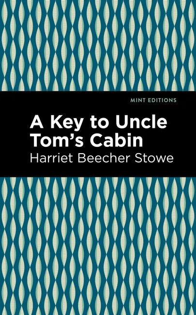 A Key to Uncle Tom's Cabin - Hardcover