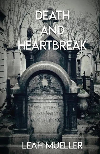 Death and Heartbreak - Paperback