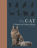 The Cat: A Natural and Cultural History - Hardcover