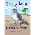 Tommy Turtle Learns to Swim - Hardcover