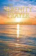 The Serenity Prayer: A Meditation for Leaders - Paperback