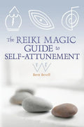 The Reiki Magic Guide to Self-Attunement - Paperback