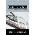 Partners in Care: Medicine and Ministry Together - Paperback