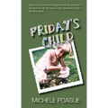 Friday's Child - Paperback