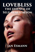 Lovebliss: The Essence of Self-realization - Paperback