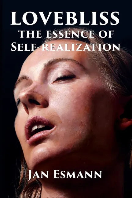 Lovebliss: The Essence of Self-realization - Paperback