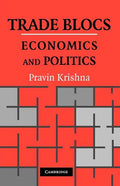 Trade Blocs: Economics and Politics - Paperback