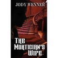 The Mortician's Wife - Paperback