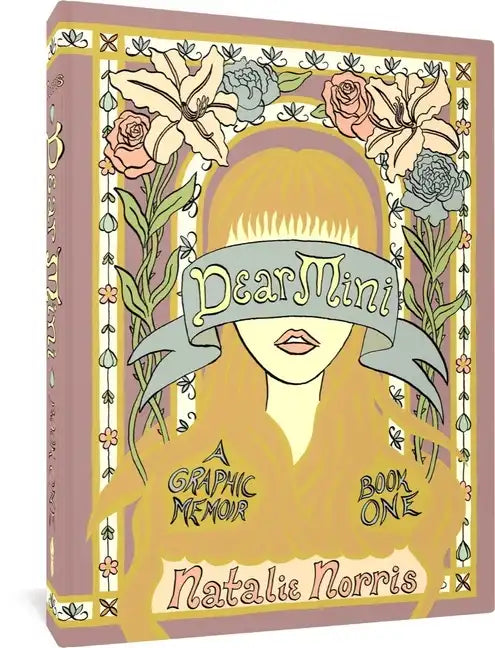 Dear Mini: A Graphic Memoir, Book One - Hardcover