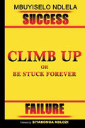 Climb Up or Be Stuck Forever - Paperback