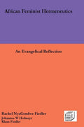 African Feminist Hermeneutics: An Evangelical Reflection - Paperback