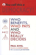 You Call This a Democracy? - Paperback