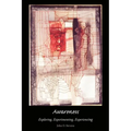 Awareness: Exploring, Experimenting, Experiencing - Paperback