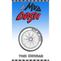 The Mad Dash - Bite My Dust - Hardcover