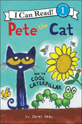 Pete the Cat and the Cool Caterpillar - Hardcover