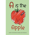 A is the Apple - Hardcover