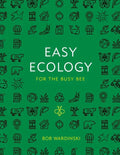 Easy Ecology for the Busy Bee - Paperback