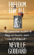 Neville Goddard: Freedom for All - Paperback