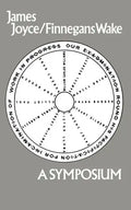 James Joyce-Finnegans Wake: A Symposium - Paperback