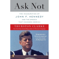 Ask Not: The Inauguration of John F. Kennedy and the Speech That Changed America - Paperback