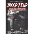 Blood Feud: A Punk Rock Vampire Story: The Gravediggers Series 1 - Paperback