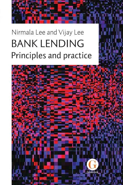 Bank Lending: Principles and practice - Paperback