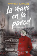 La Mano En La Pared (El Caso Vermont): (The Hand on the Wall (Truly Devious Book 3) - Spanish Edition) - Paperback