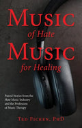 Music of Hate, Music For Healing - Paperback