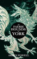 The Faerie Hounds of York - Paperback