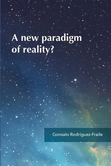 A new paradigm of reality? - Paperback