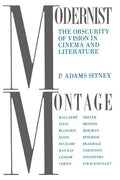 Modernist Montage: The Obscurity of Vision in Cinema and Literature - Paperback