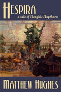 Hespira: A Tale of Henghis Hapthorn - Paperback
