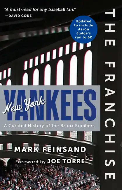 The Franchise: New York Yankees: A Curated History of the Bronx Bombers - Paperback