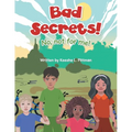 Bad Secrets!: No, not for me! - Paperback