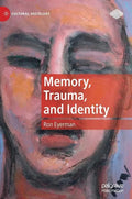 Memory, Trauma, and Identity - Hardcover