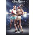 In Need of Success - Paperback