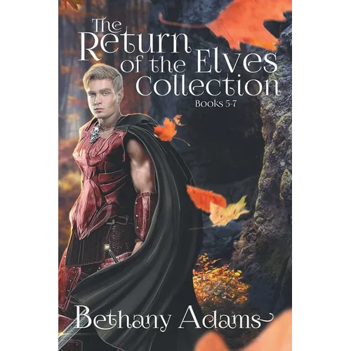 The Return of the Elves Collection: Books 5-7 - Paperback