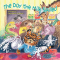 The Day the Milk Spilled - Paperback