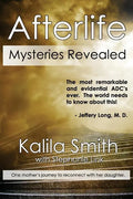 Afterlife Mysteries Revealed - Paperback