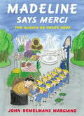 Madeline Says Merci: The Always Be Polite Book - Hardcover