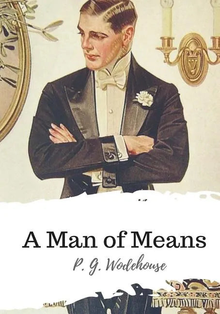 A Man of Means - Paperback