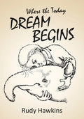 Where the Today Dream Begins - Paperback