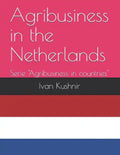Agribusiness in the Netherlands - Paperback