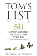 Tom's List: 50 Commandments to Transform Your Life - Paperback