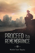 Proceed to Remembrance - Paperback
