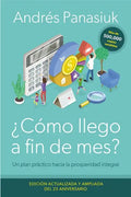¿Cómo llego a fin de mes? Edición del 25 Aniversario Softcover How Do I Make It 'til the End of the Month? Anniversary Edition - Paperback