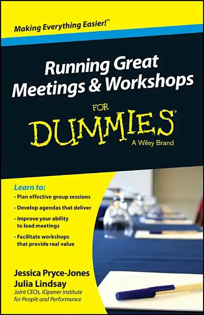 Running Great Meetings and Workshops for Dummies - Paperback